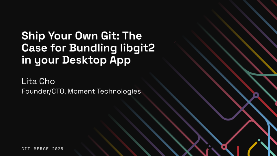 Ship Your Own Git: The Case for Bundling libgit2 in your Desktop APP